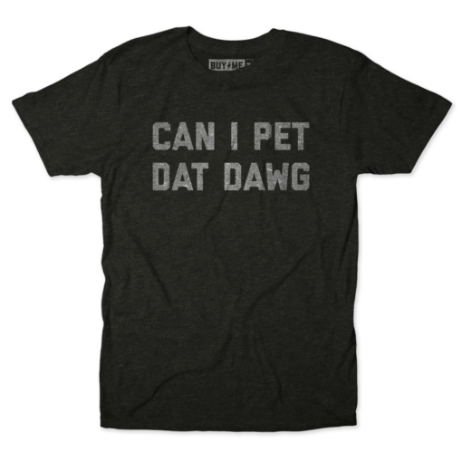 Dat Dawg Text Tee