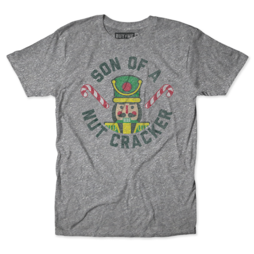 Son Of A Nut Cracker Tee