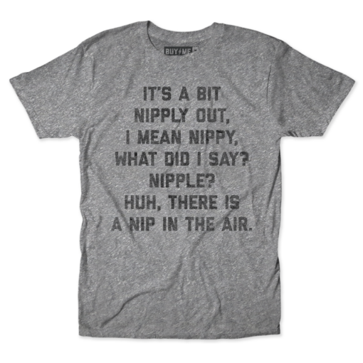 Nip In The Air Tee