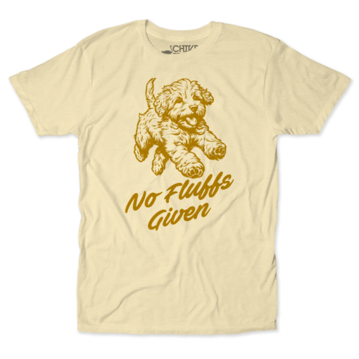 No Fluffs Given Unisex Tee